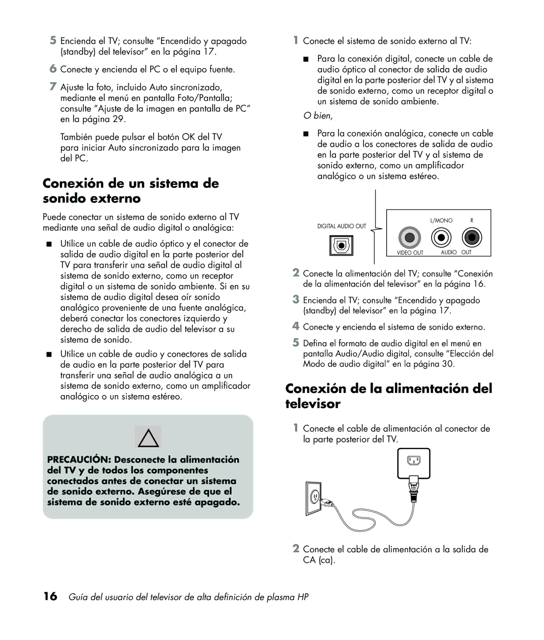 HP PL5060N 50 inch Plasma manual Conexión de un sistema de sonido externo, Conexión de la alimentación del televisor 