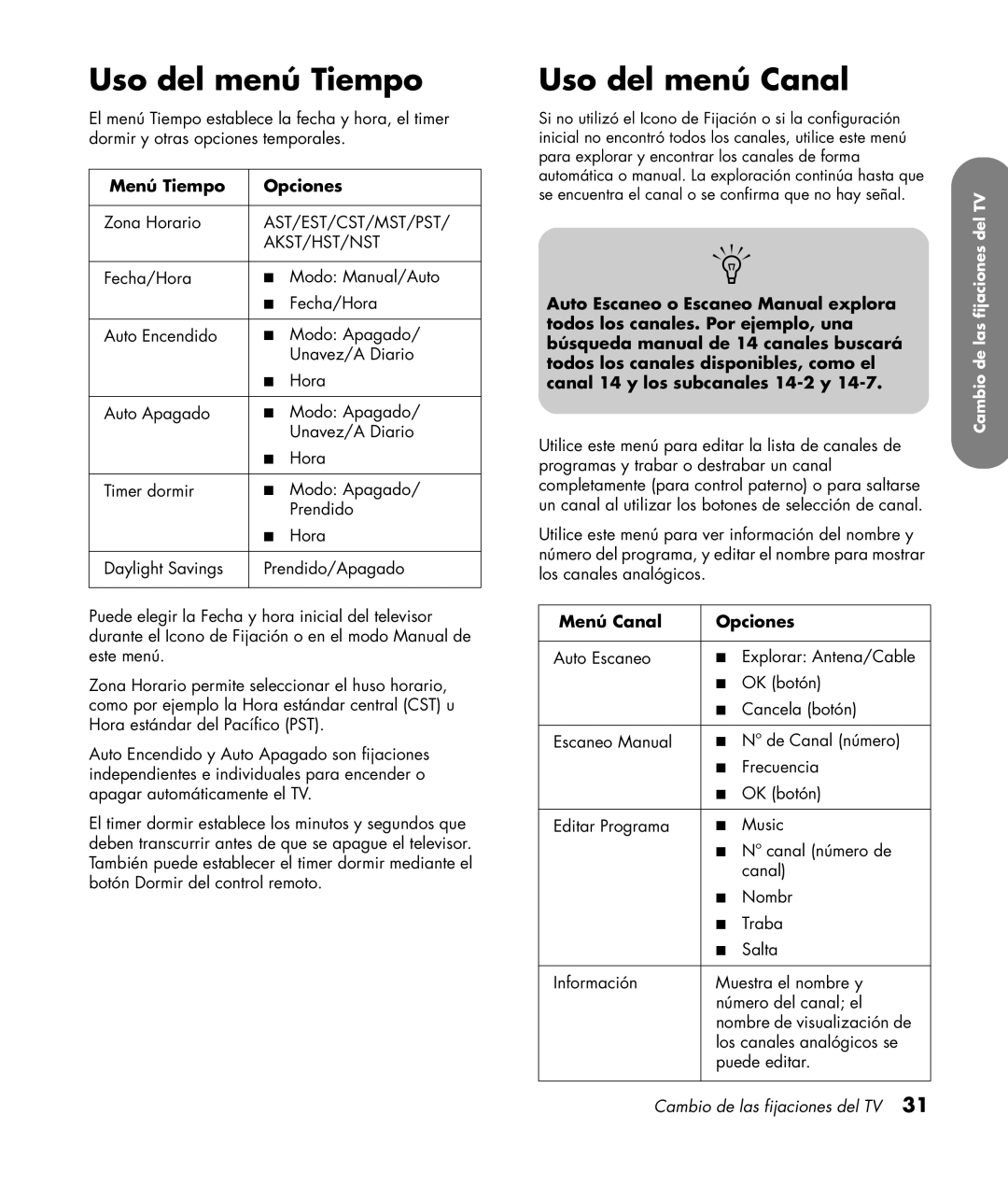HP PL4260N 42 inch Plasma manual Uso del menú Tiempo, Uso del menú Canal, Menú Tiempo Opciones, Menú Canal Opciones 