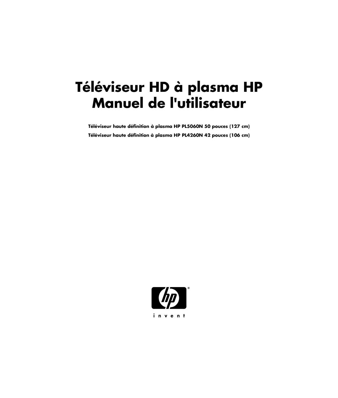 HP PL4260N 42 inch Plasma, PL5060N 50 inch Plasma manual Téléviseur HD à plasma HP Manuel de lutilisateur 