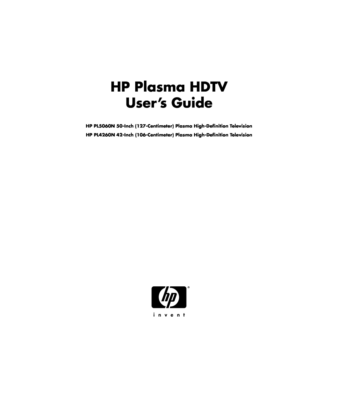 HP PL4260N 42 inch Plasma, PL5060N 50 inch Plasma manual HP Plasma HDTV User’s Guide 