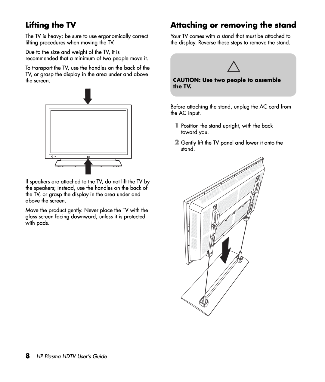HP PL5060N 50 inch Plasma manual Lifting the TV, Attaching or removing the stand, CAUTION Use two people to assemble the TV 