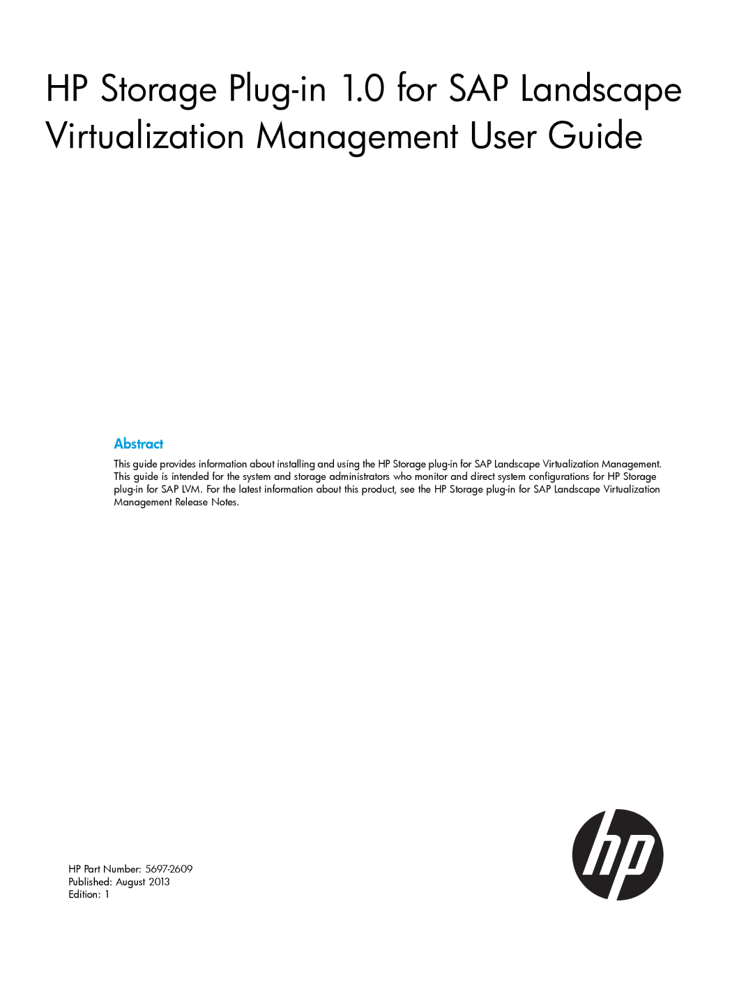 HP Plug-in for SAP NetWeaver Landscape Virtualization Management for Storage manual Abstract 