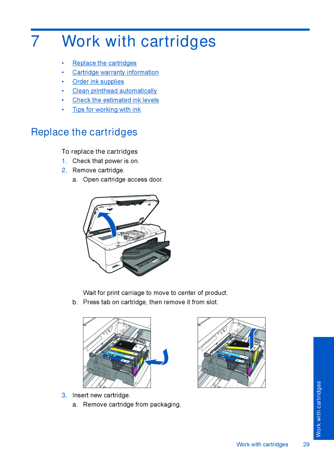 HP Plus - B210b, Plus - B210e, Plus - B210a manual Work with cartridges, Replace the cartridges, To replace the cartridges 