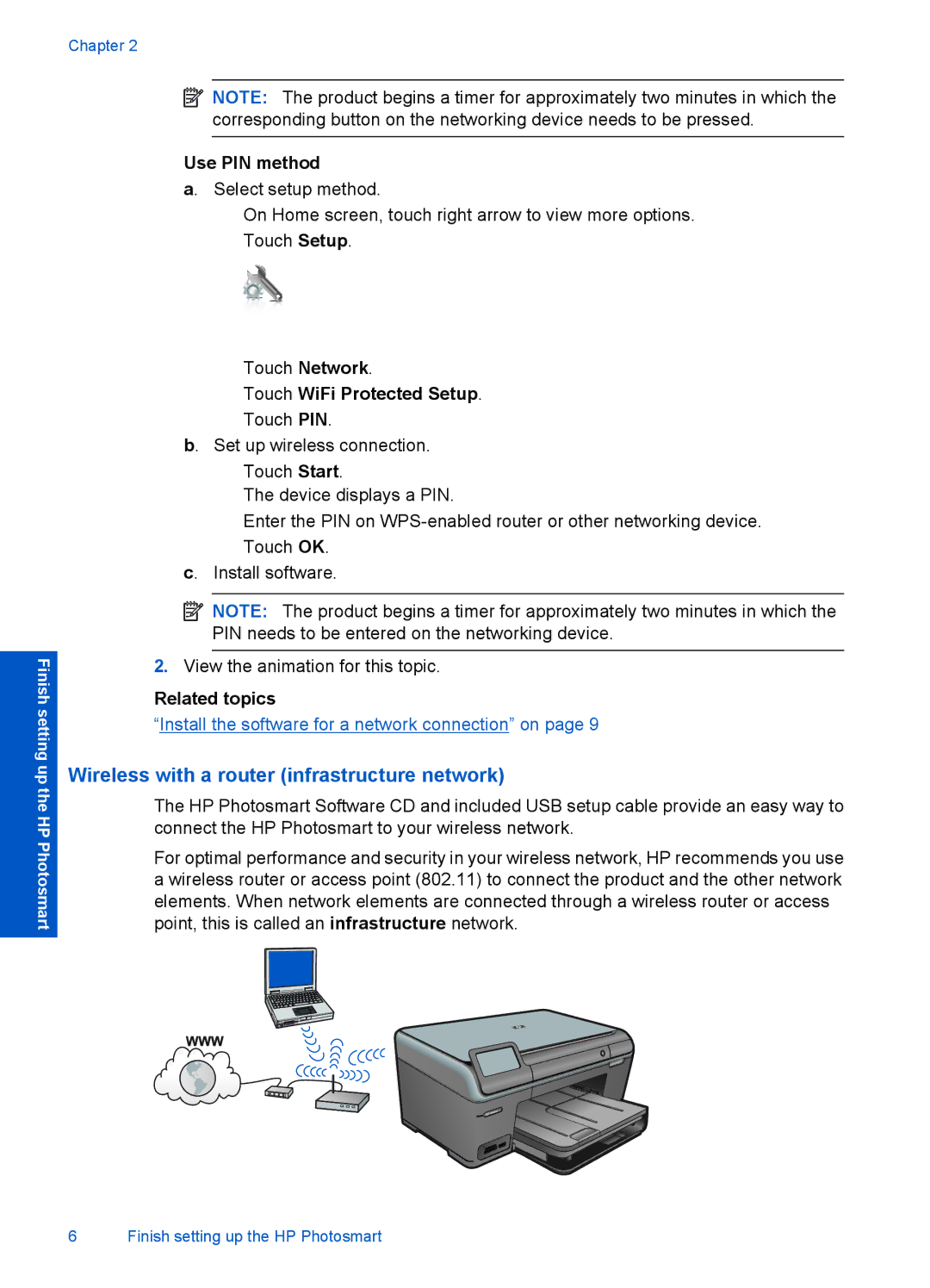 HP Plus B209 Multifunction Photo CD035A#ABA Wireless with a router infrastructure network, Use PIN method, Related topics 