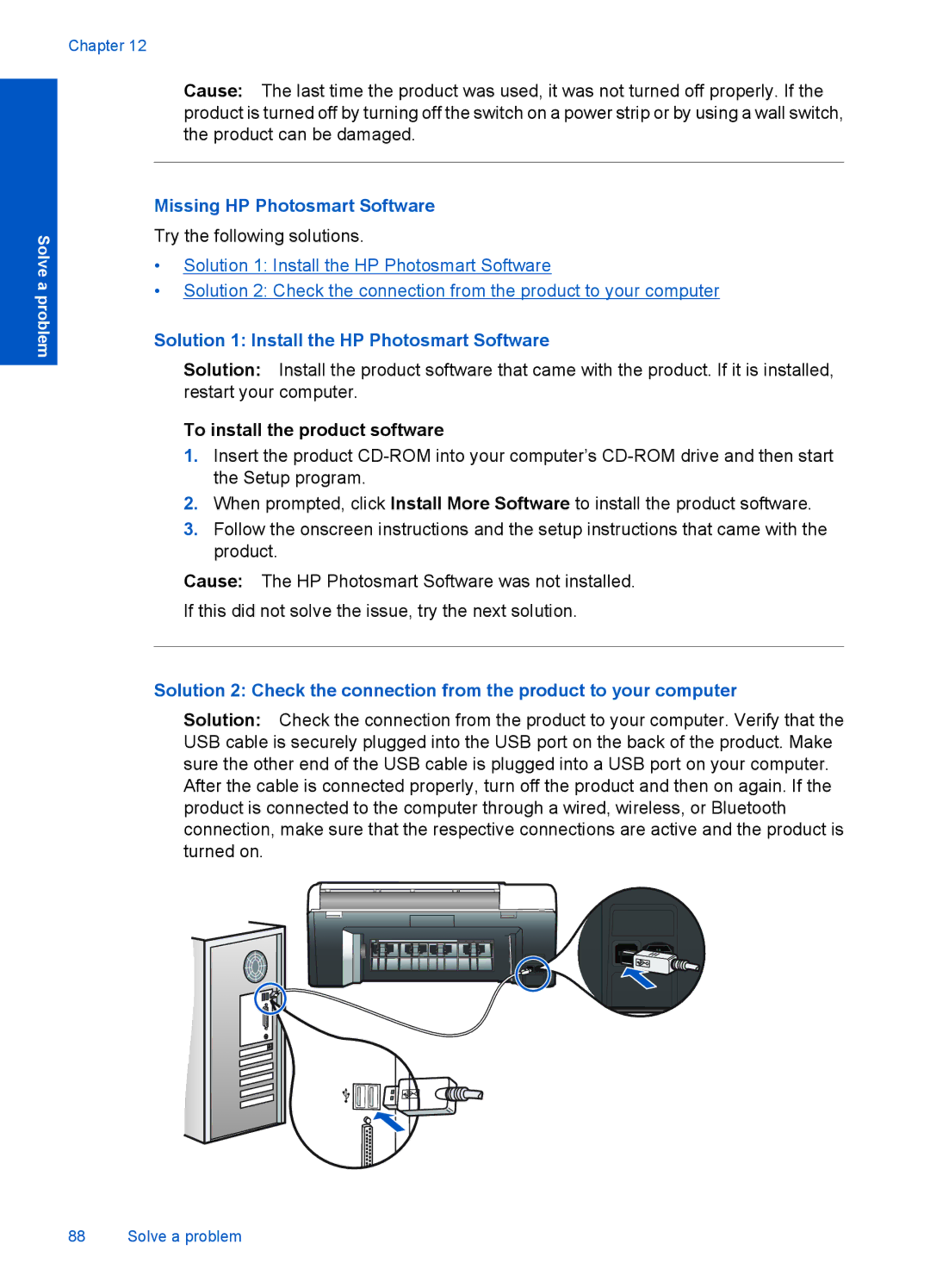 HP Plus B209 Multifunction Photo CD035A#ABA Missing HP Photosmart Software, Solution 1 Install the HP Photosmart Software 