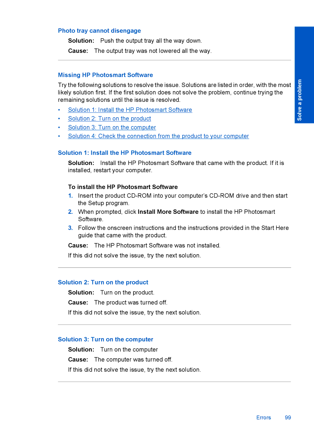 HP Premium - C309g manual Photo tray cannot disengage, Missing HP Photosmart Software, Solution 2 Turn on the product 