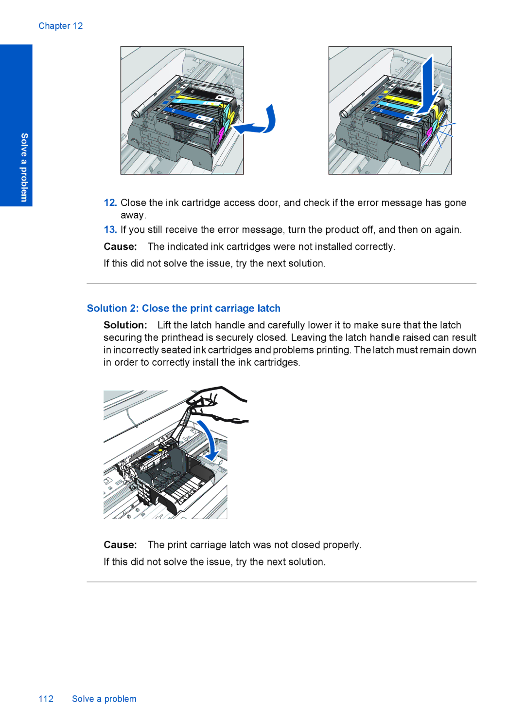 HP Premium - C309g manual Solution 2 Close the print carriage latch 