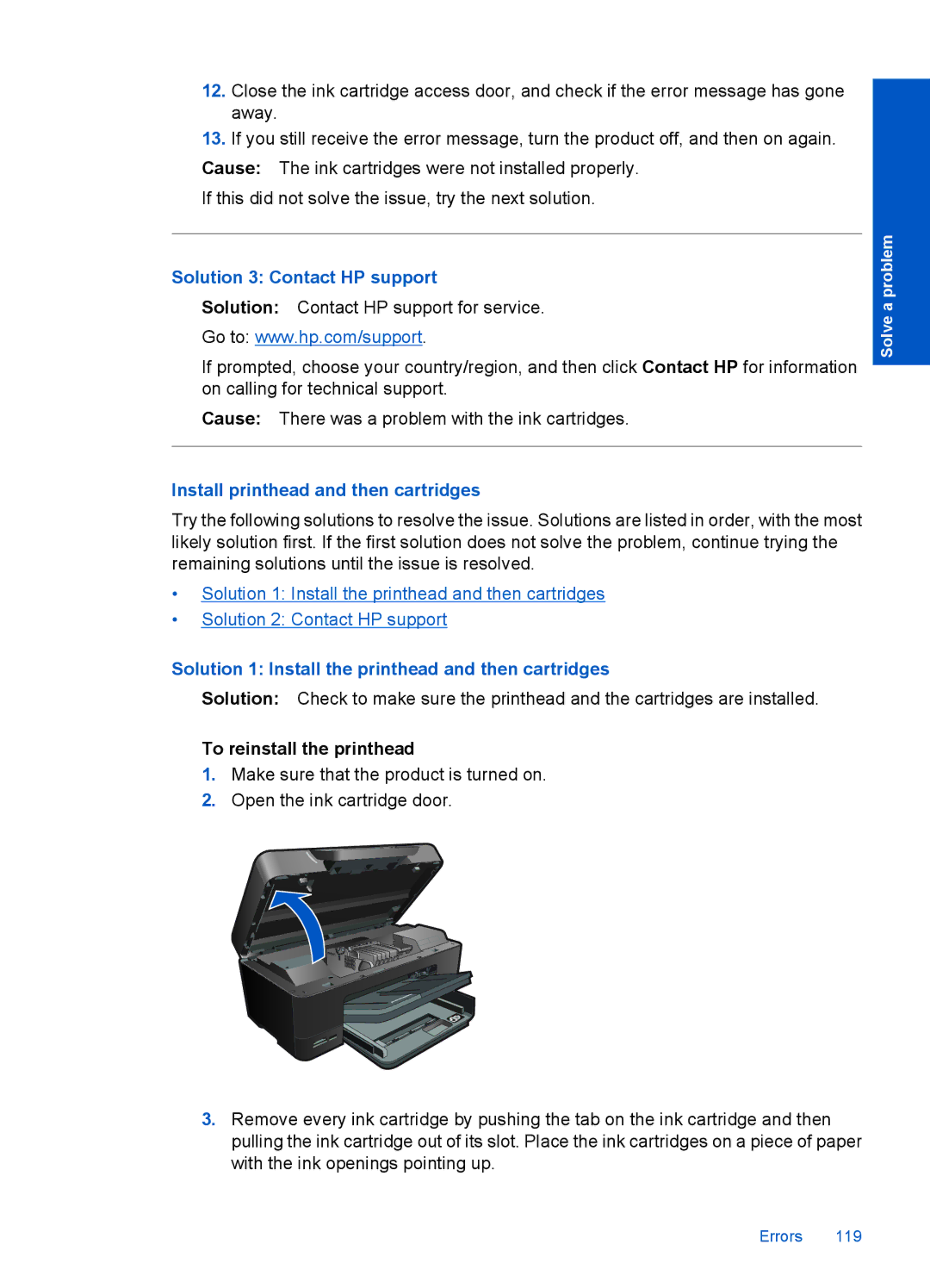 HP Premium - C309g manual Solution 3 Contact HP support, Install printhead and then cartridges, To reinstall the printhead 