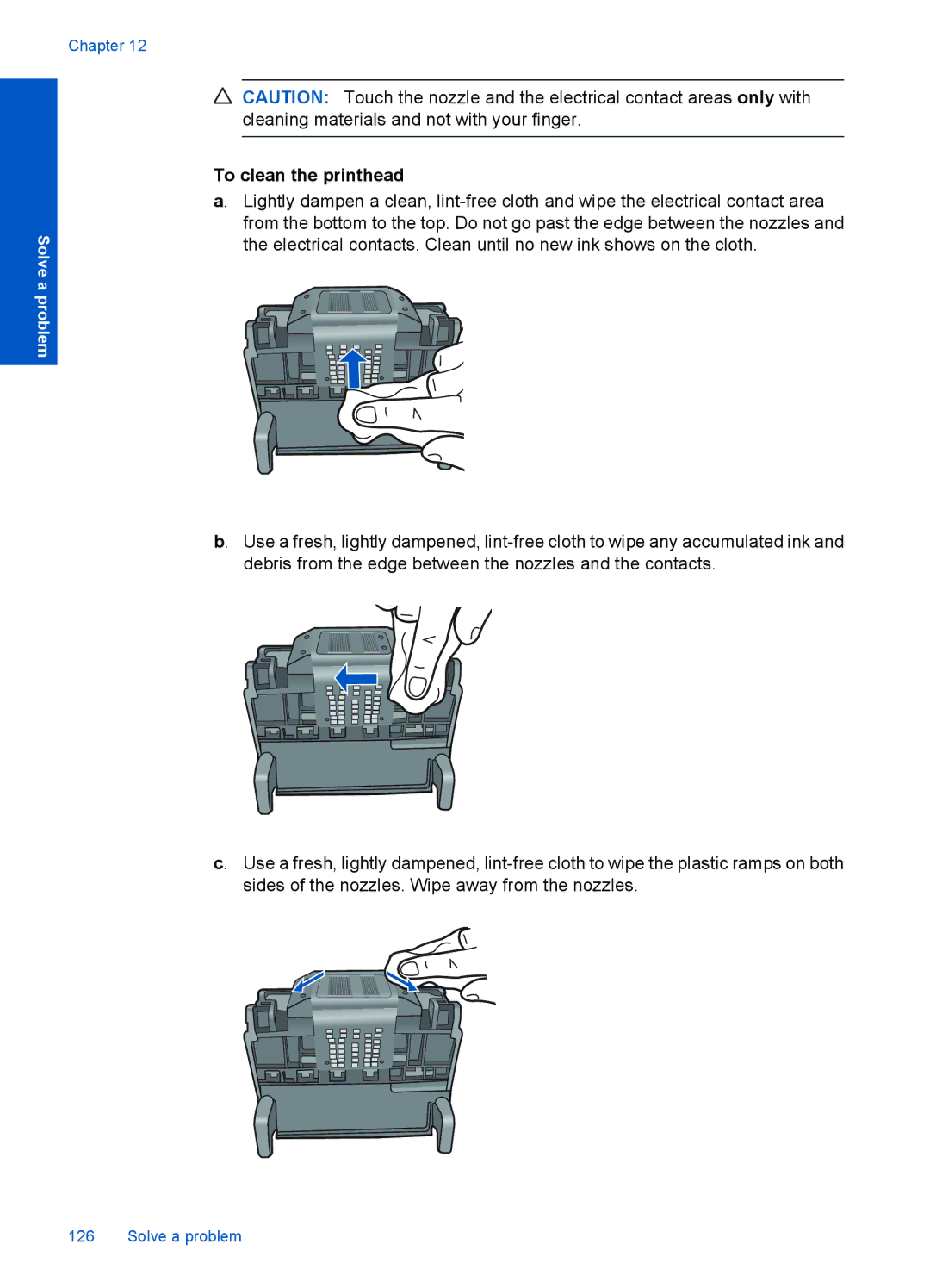 HP Premium - C309g manual To clean the printhead 