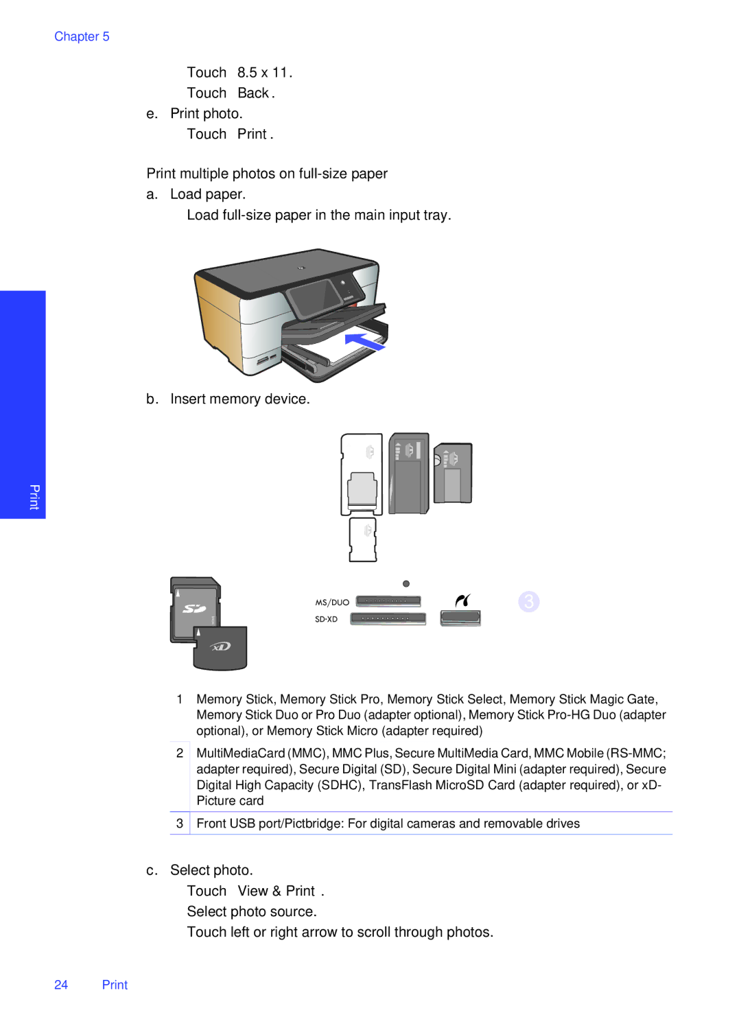 HP Premium - C309g manual Touch 8.5 x, Print multiple photos on full-size paper a. Load paper 