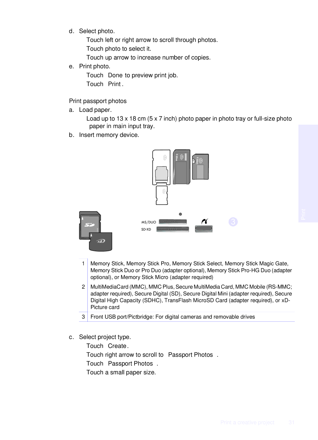 HP Premium - C309g manual Print passport photos a. Load paper, Touch Passport Photos 