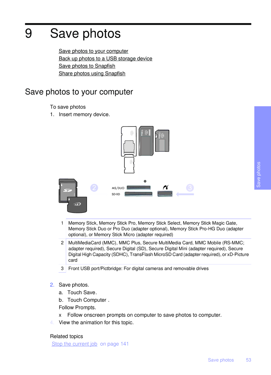 HP Premium - C309g manual Save photos to your computer, To save photos 