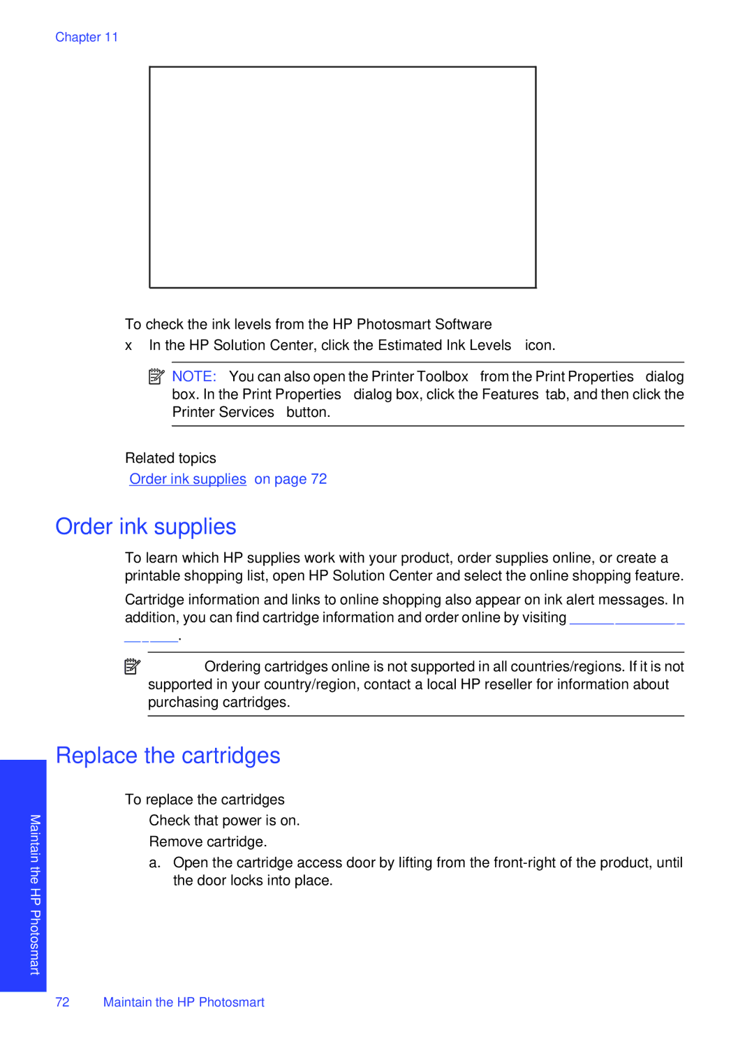 HP Premium - C309g Order ink supplies, Replace the cartridges, To check the ink levels from the HP Photosmart Software 