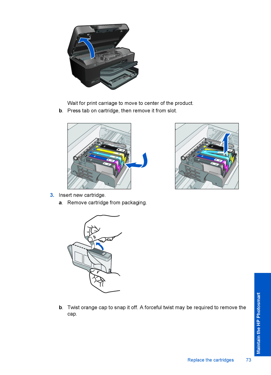 HP Premium - C309g manual Replace the cartridges 