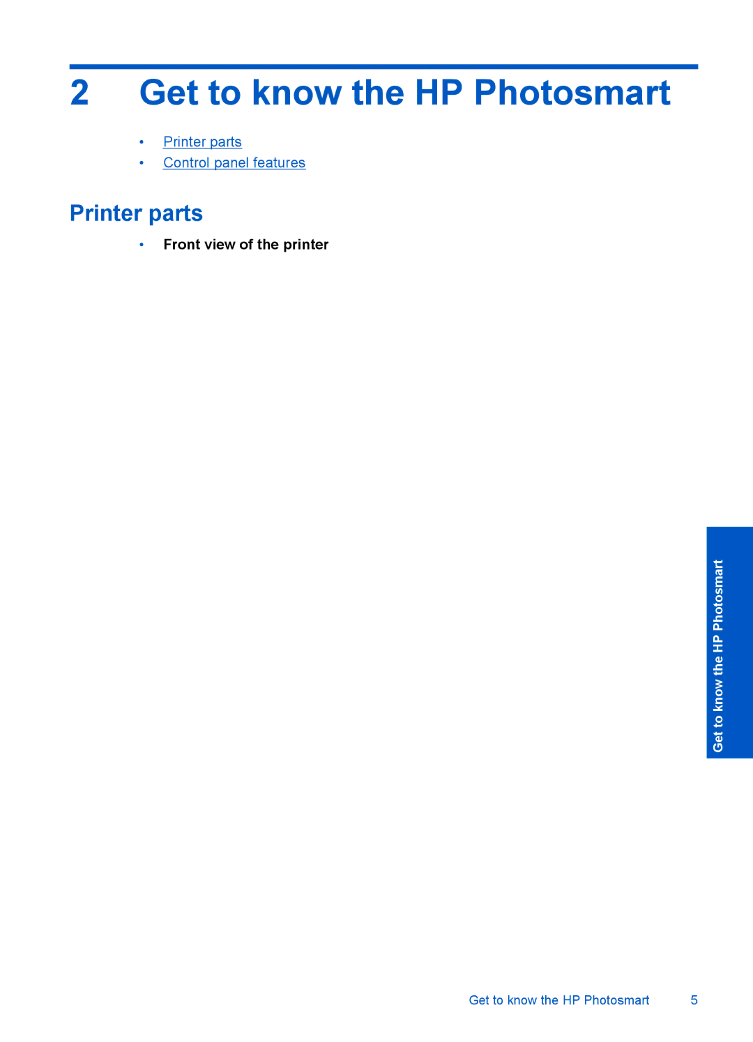 HP Premium - C309g manual Get to know the HP Photosmart, Printer parts, Front view of the printer 