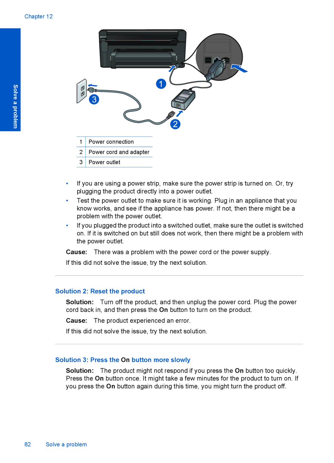 HP Premium - C309g manual Solution 2 Reset the product, Solution 3 Press the On button more slowly 