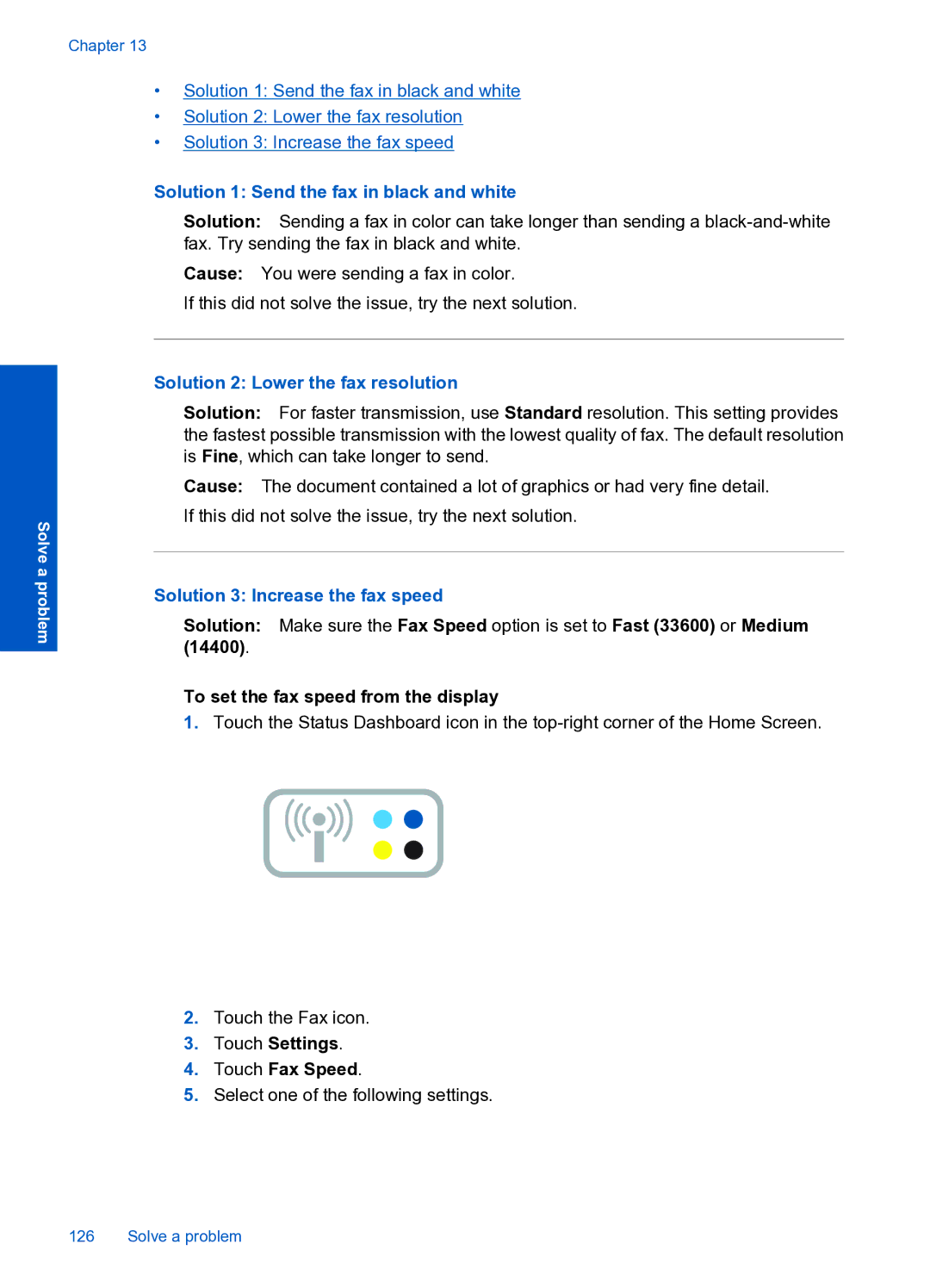 HP Premium Web - C309n manual Solution 1 Send the fax in black and white, Solution 2 Lower the fax resolution 