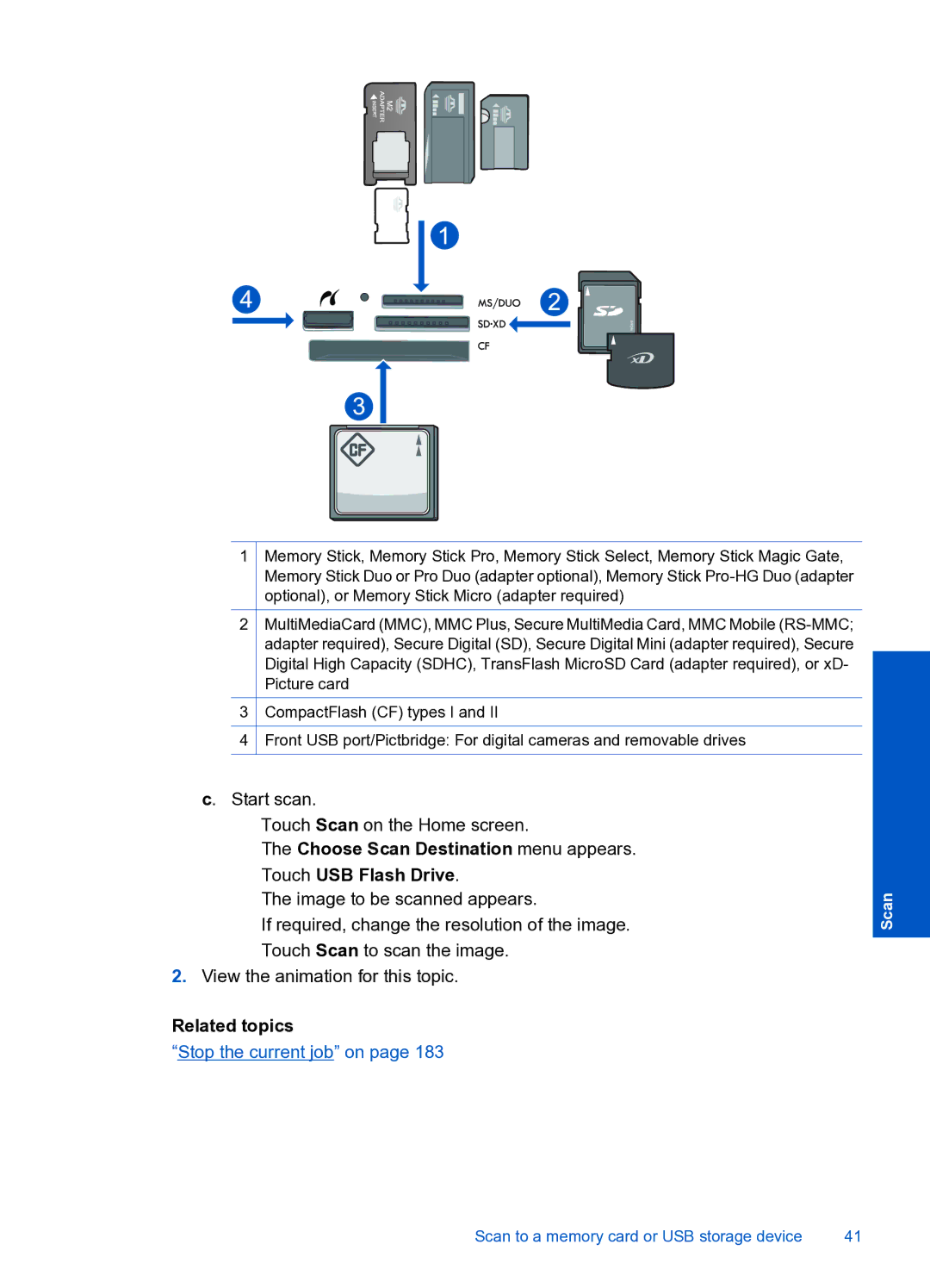 HP Premium Web - C309n manual Choose Scan Destination menu appears Touch USB Flash Drive, Related topics 