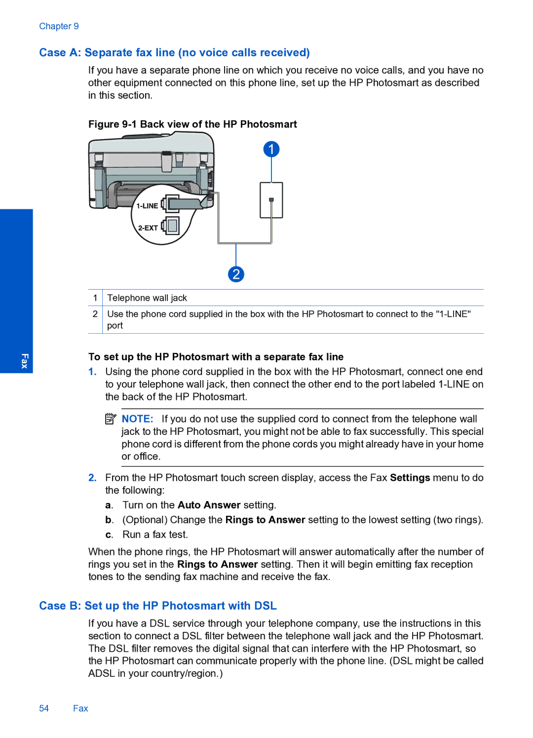 HP Premium Web - C309n manual Case a Separate fax line no voice calls received, Case B Set up the HP Photosmart with DSL 