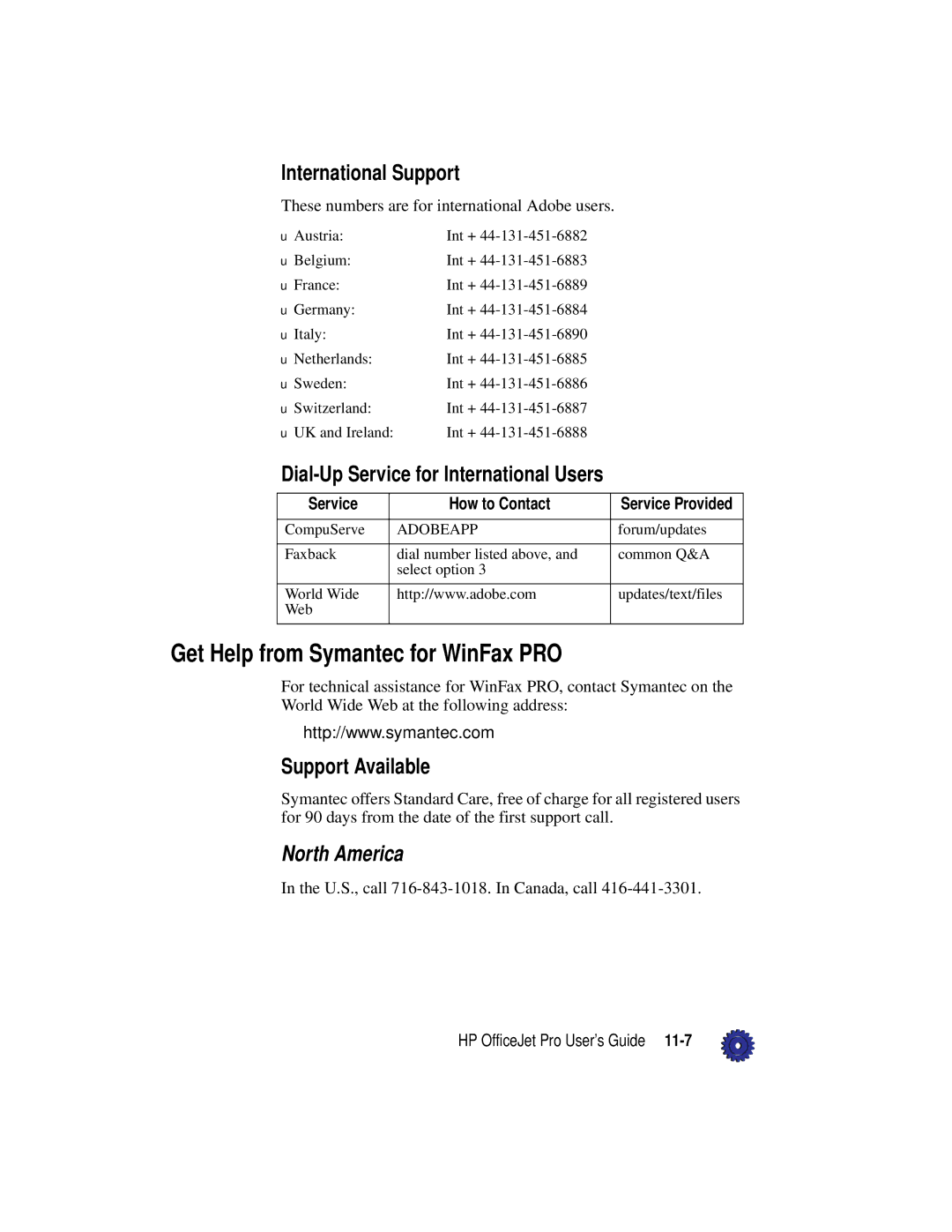 HP Pro 1175cxi manual Get Help from Symantec for WinFax PRO, Dial-Up Service for International Users, Support Available 