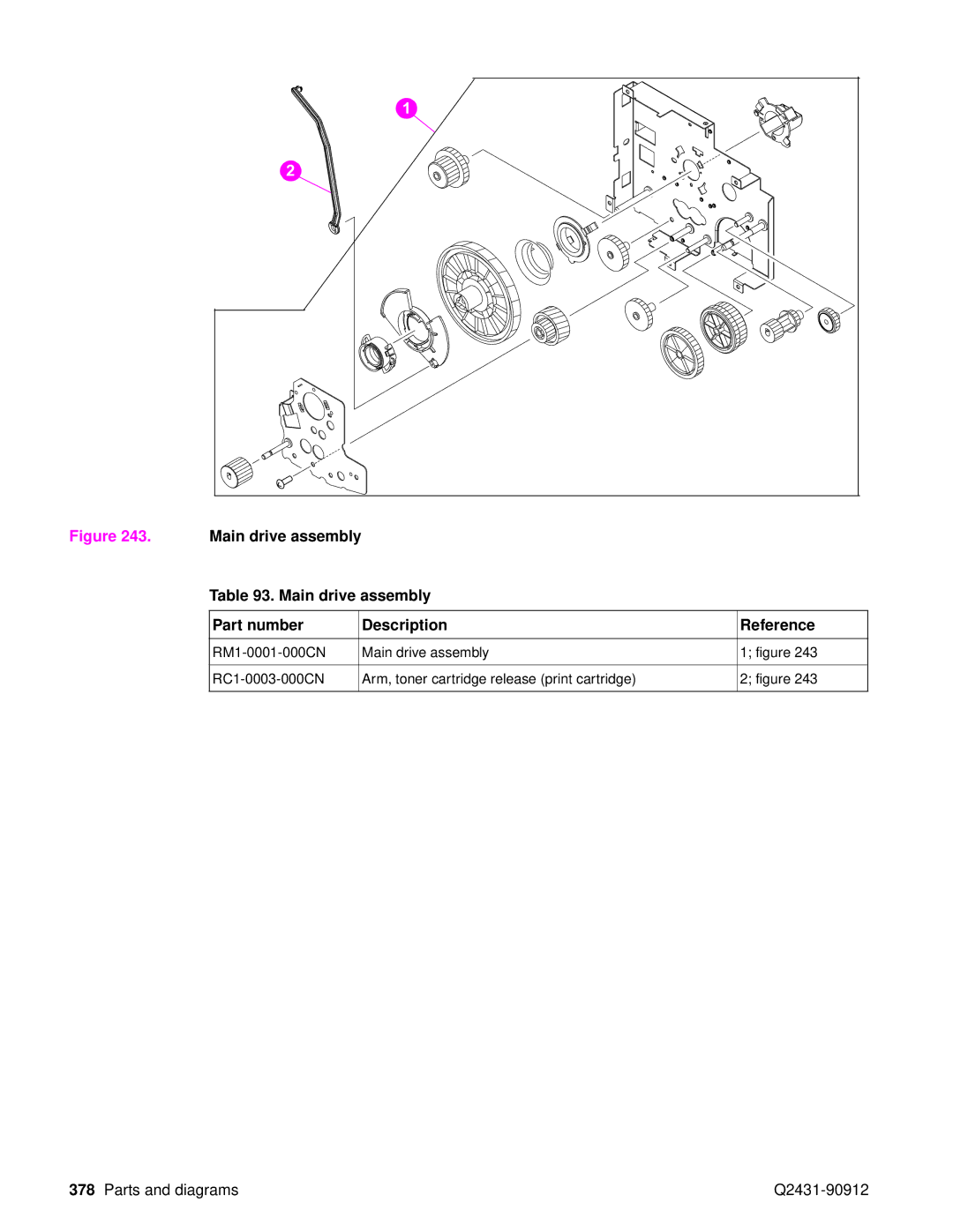 HP Pro 4300 C9H70UT C9H70UT#ABA manual Main drive assembly Part number Description Reference 