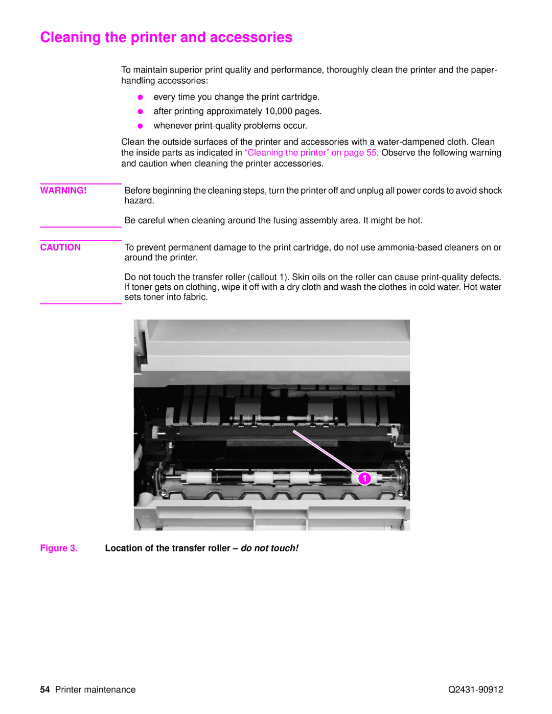 HP Pro 4300 C9H70UT C9H70UT#ABA manual Cleaning the printer and accessories, Location of the transfer roller do not touch 