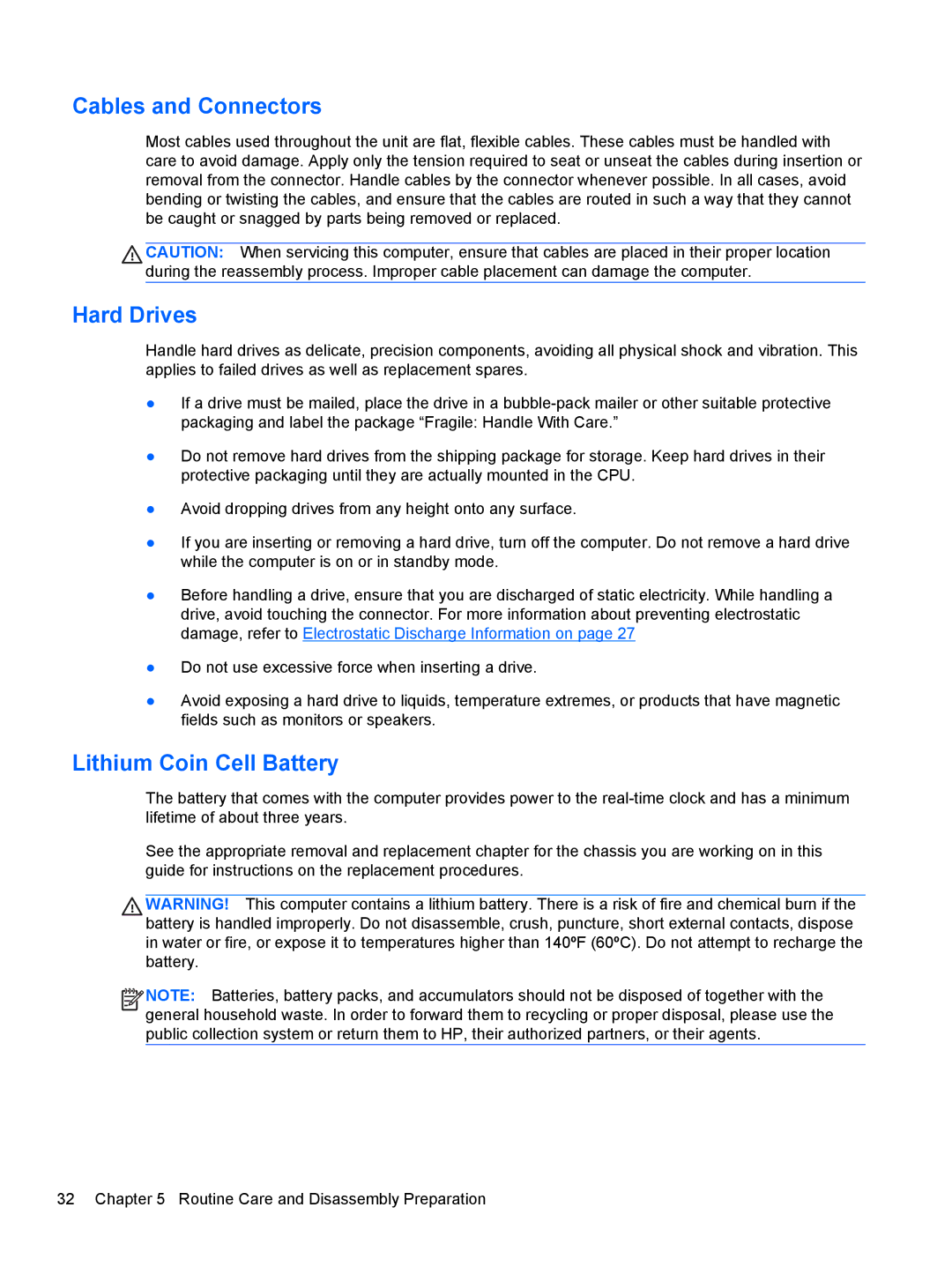 HP Pro 4300 manual Cables and Connectors, Hard Drives, Lithium Coin Cell Battery 