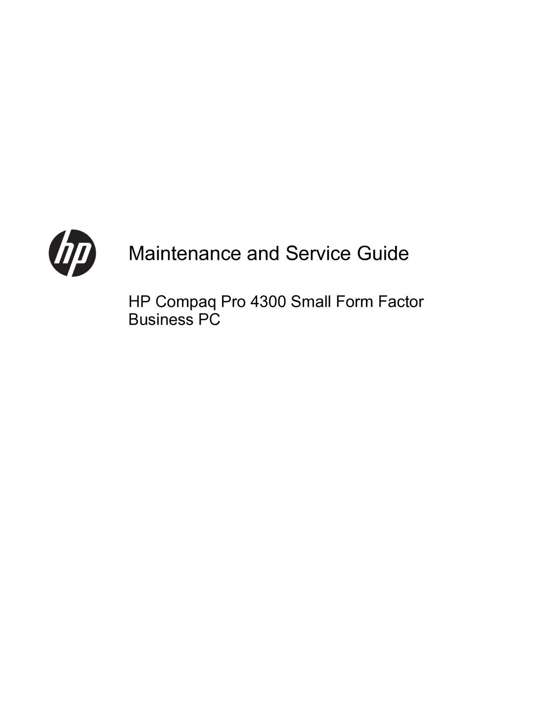 HP Pro 4300 manual Maintenance and Service Guide 