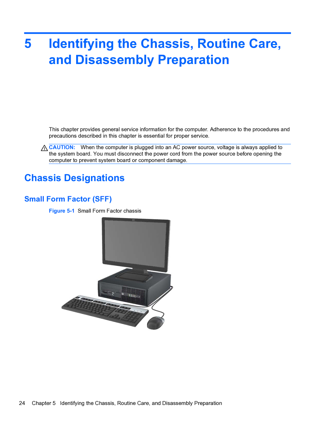 HP Pro 4300 manual Chassis Designations, Small Form Factor SFF 