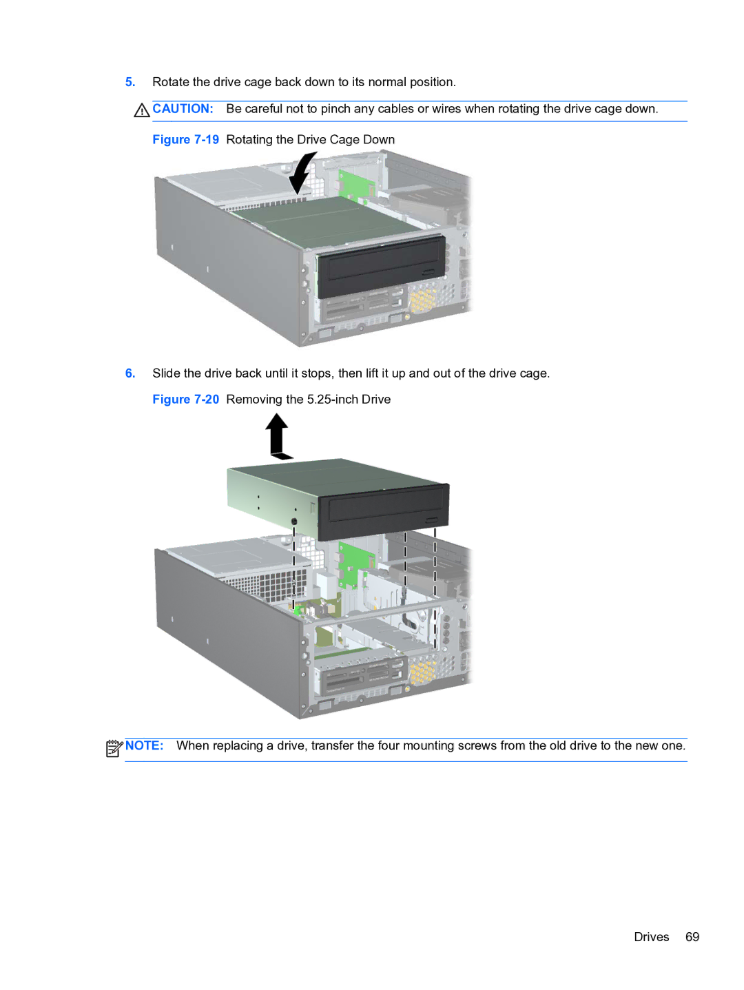 HP Pro 4300 manual Rotate the drive cage back down to its normal position 