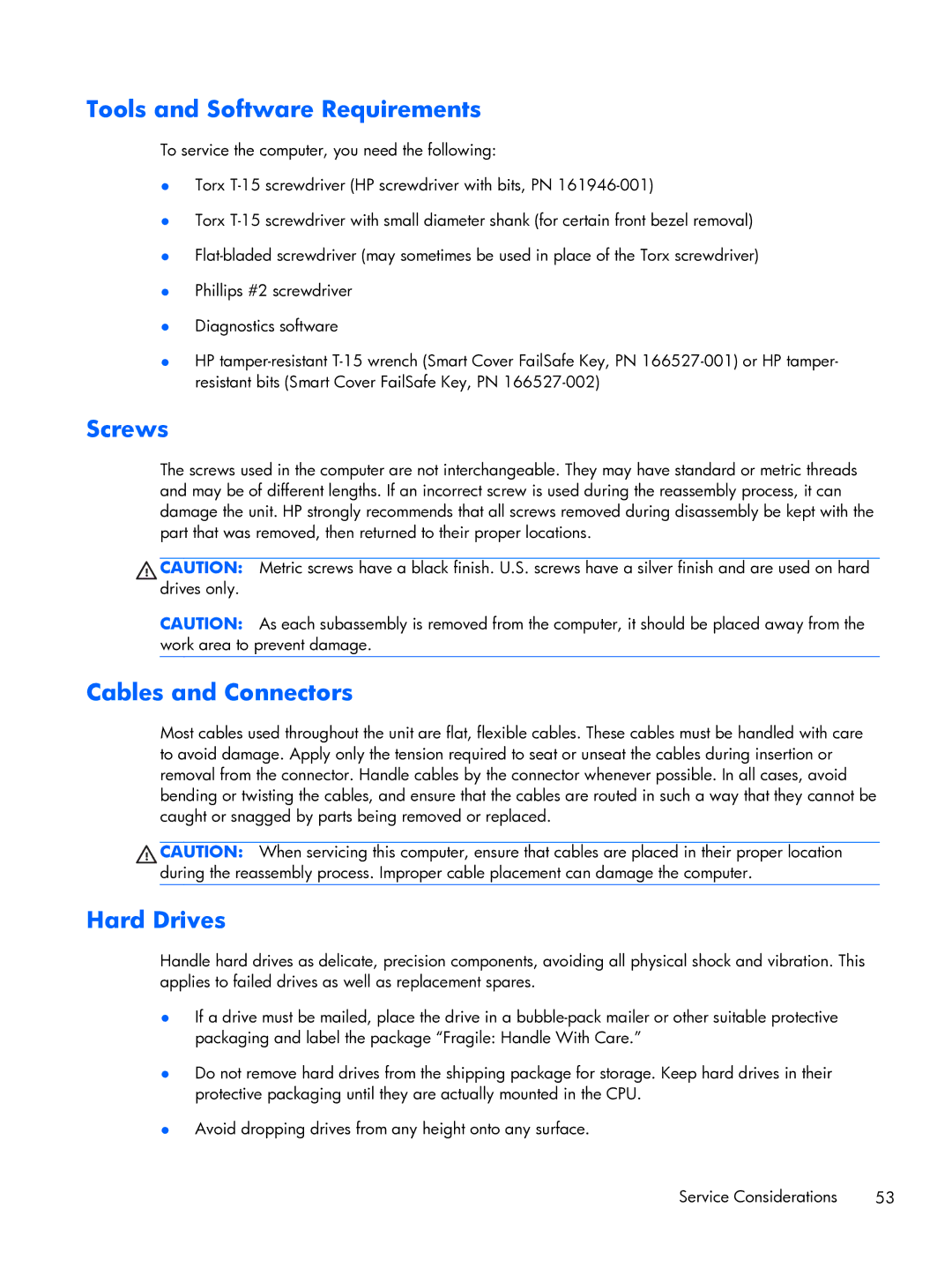 HP Pro 6300 manual Tools and Software Requirements, Screws, Cables and Connectors, Hard Drives 