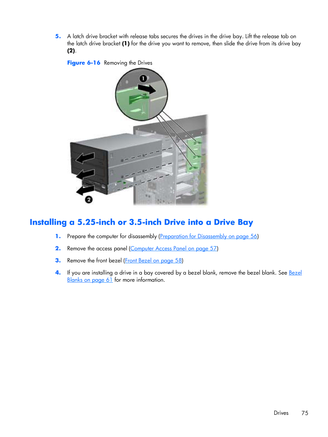 HP Pro 6300 manual Installing a 5.25-inch or 3.5-inch Drive into a Drive Bay, 16Removing the Drives 