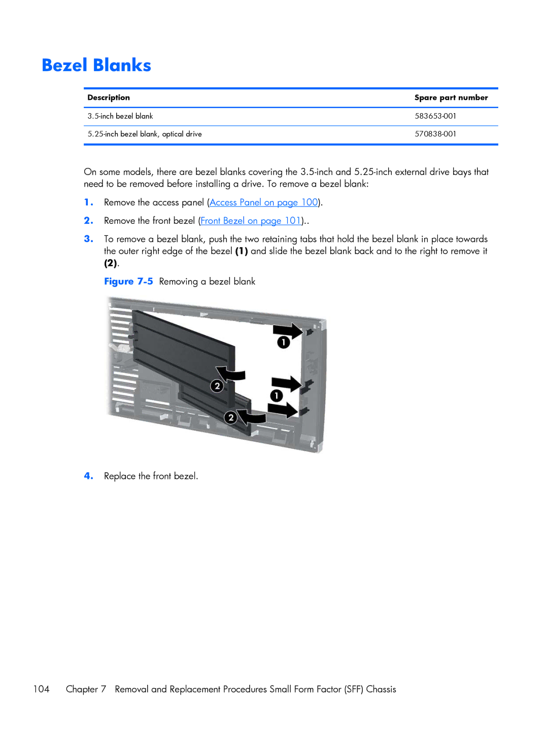 HP Pro 6305 manual 5Removing a bezel blank Replace the front bezel 104 