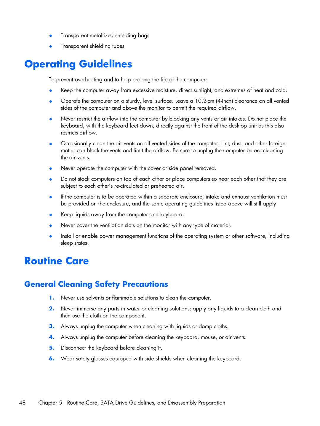 HP Pro 6305 manual Operating Guidelines, Routine Care, General Cleaning Safety Precautions 