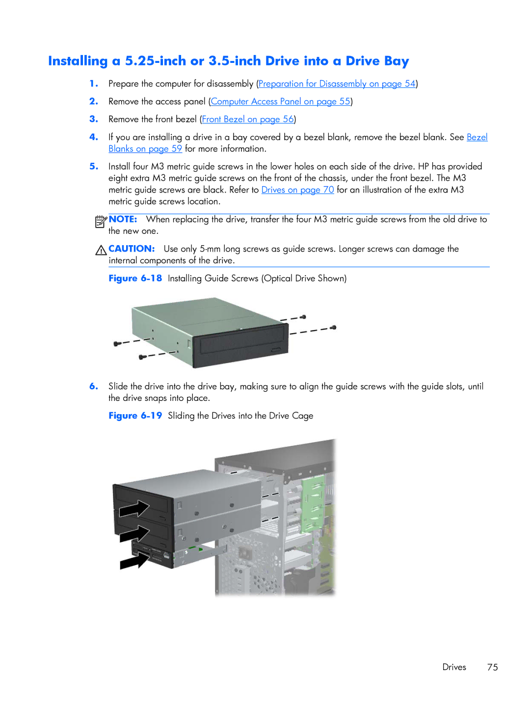 HP Pro 6305 manual Installing a 5.25-inch or 3.5-inch Drive into a Drive Bay, 19Sliding the Drives into the Drive Cage 