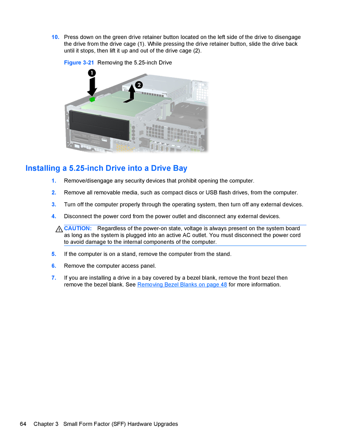 HP Pro 6305 manual Installing a 5.25-inch Drive into a Drive Bay, 21Removing the 5.25-inch Drive 