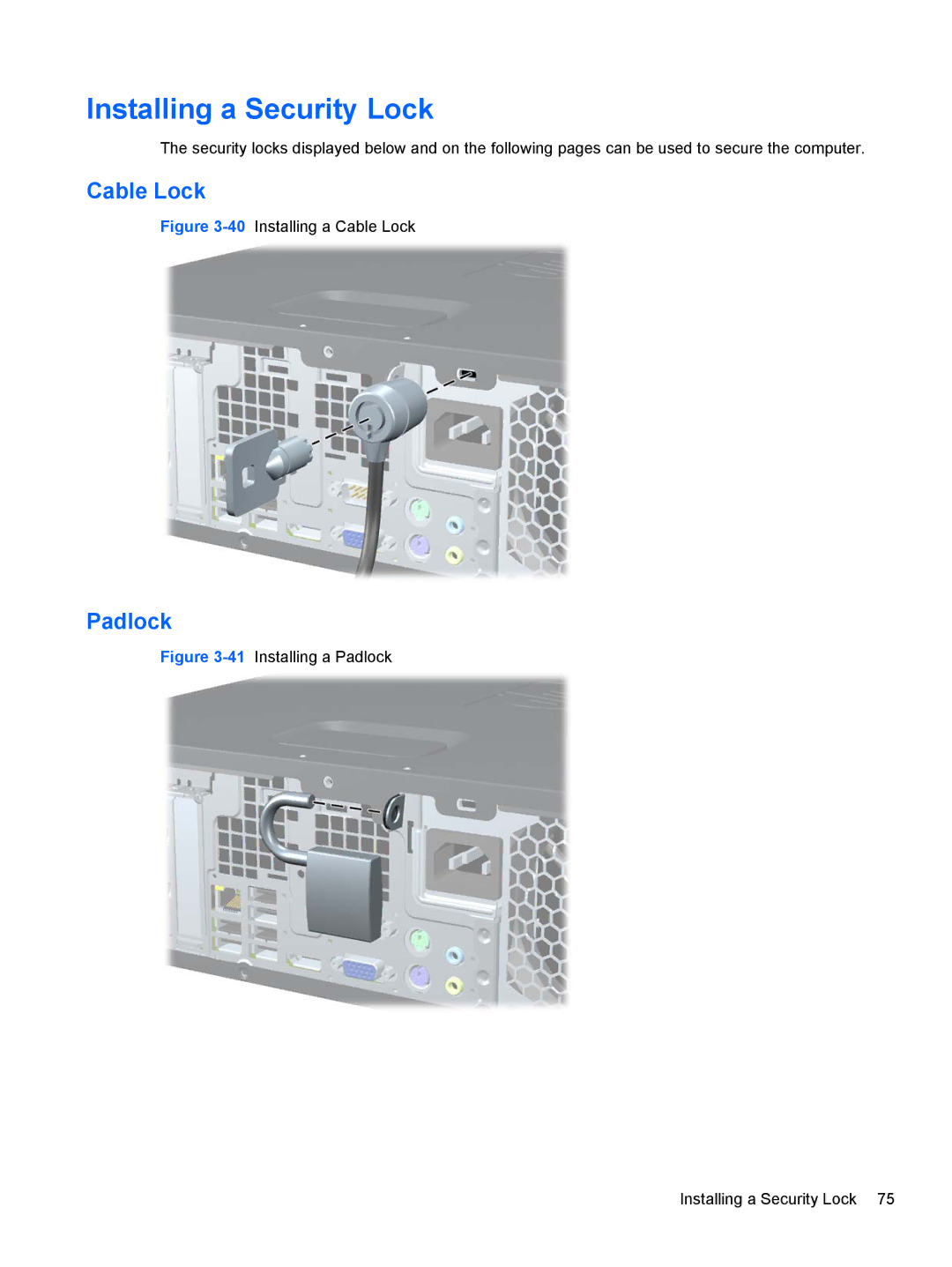 HP Pro 6305 manual 40Installing a Cable Lock 