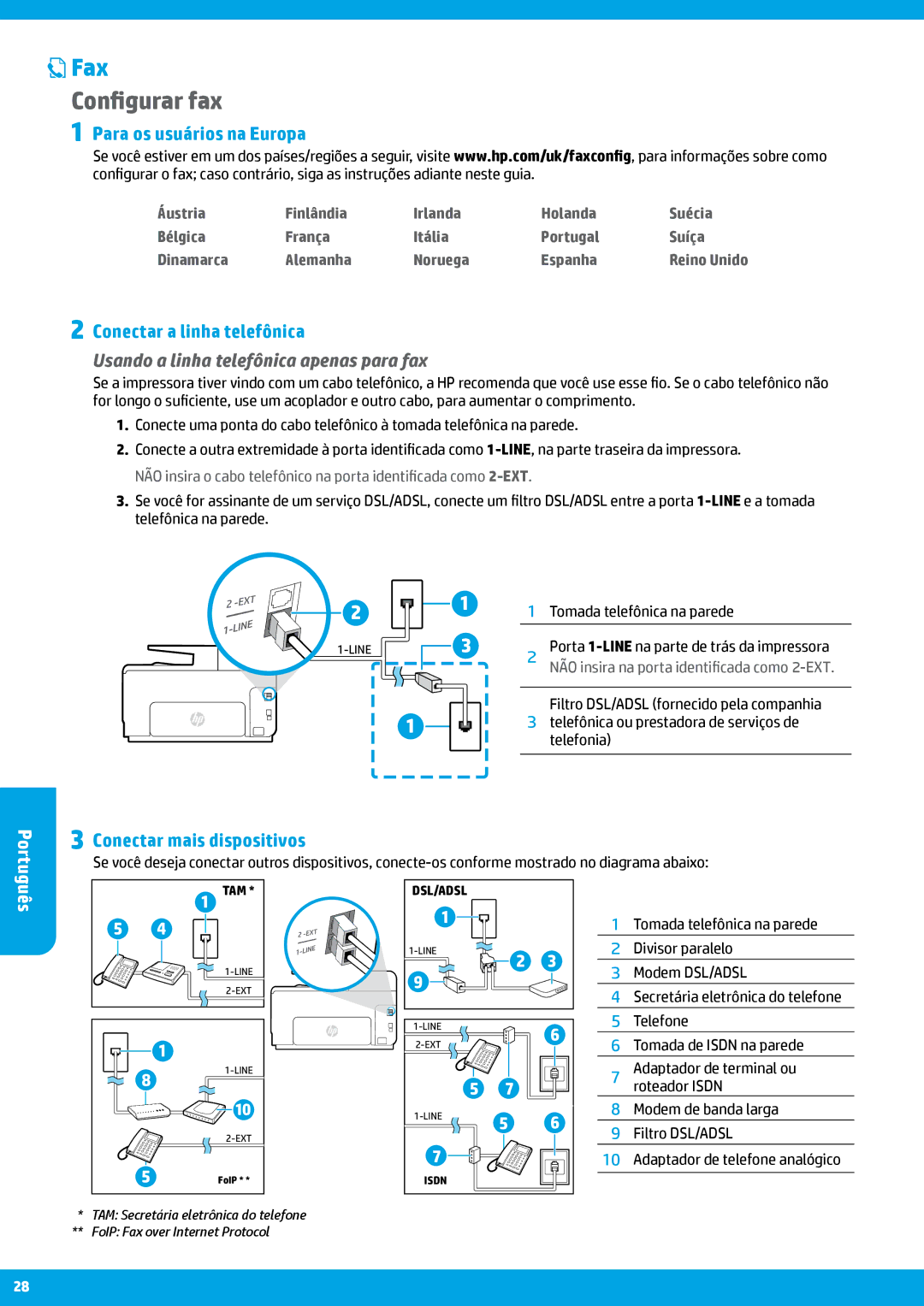 HP Pro 8620, Pro 8615 Configurar fax, Para os usuários na Europa, Conectar a linha telefônica, Conectar mais dispositivos 