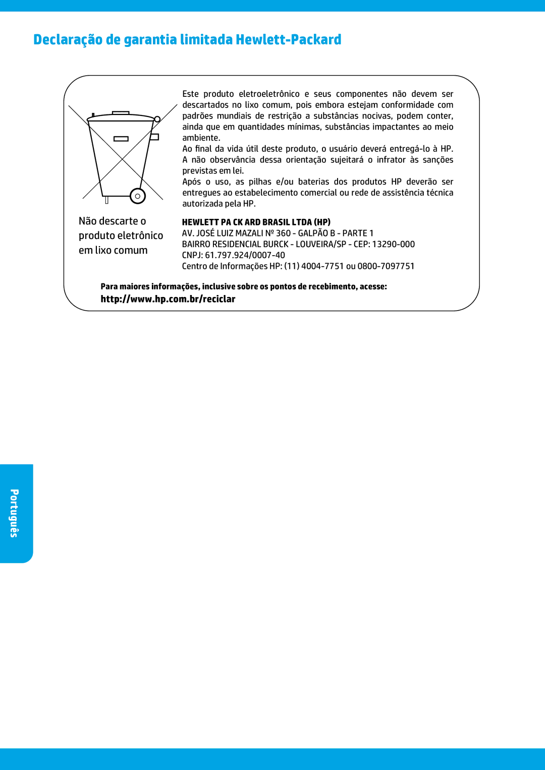 HP Pro 8625, Pro 8615 Declaração de garantia limitada Hewlett-Packard, Não descarte o produto eletrônico em lixo comum 