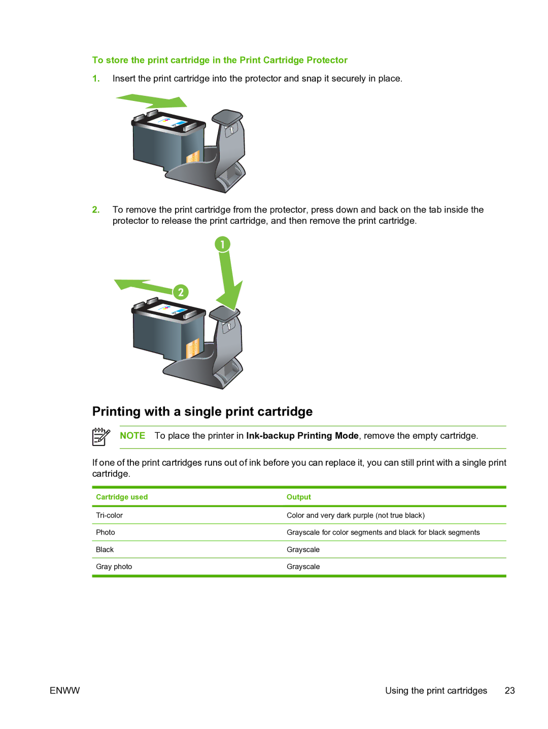 HP Pro B8300 manual Printing with a single print cartridge, Cartridge used Output 