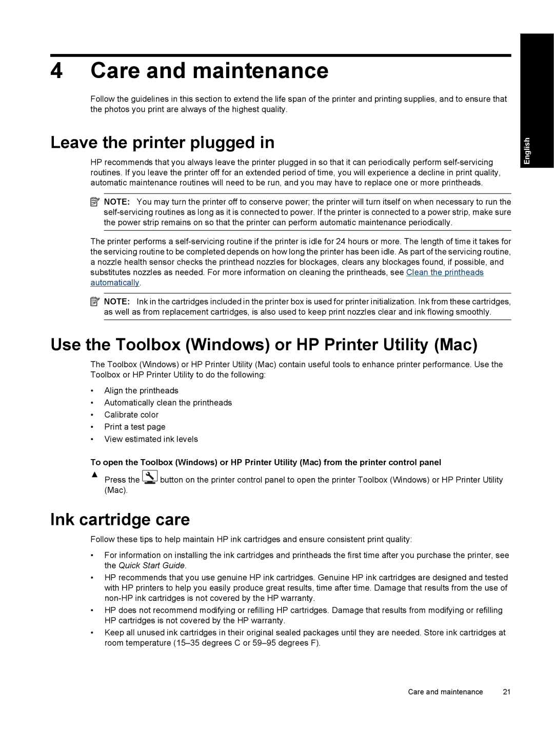 HP Pro B8800 manual Care and maintenance, Leave the printer plugged, Use the Toolbox Windows or HP Printer Utility Mac 