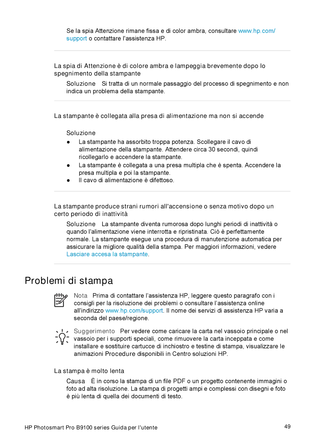 HP Pro B9100 SNPRB-0504 manual Problemi di stampa, La stampa è molto lenta 