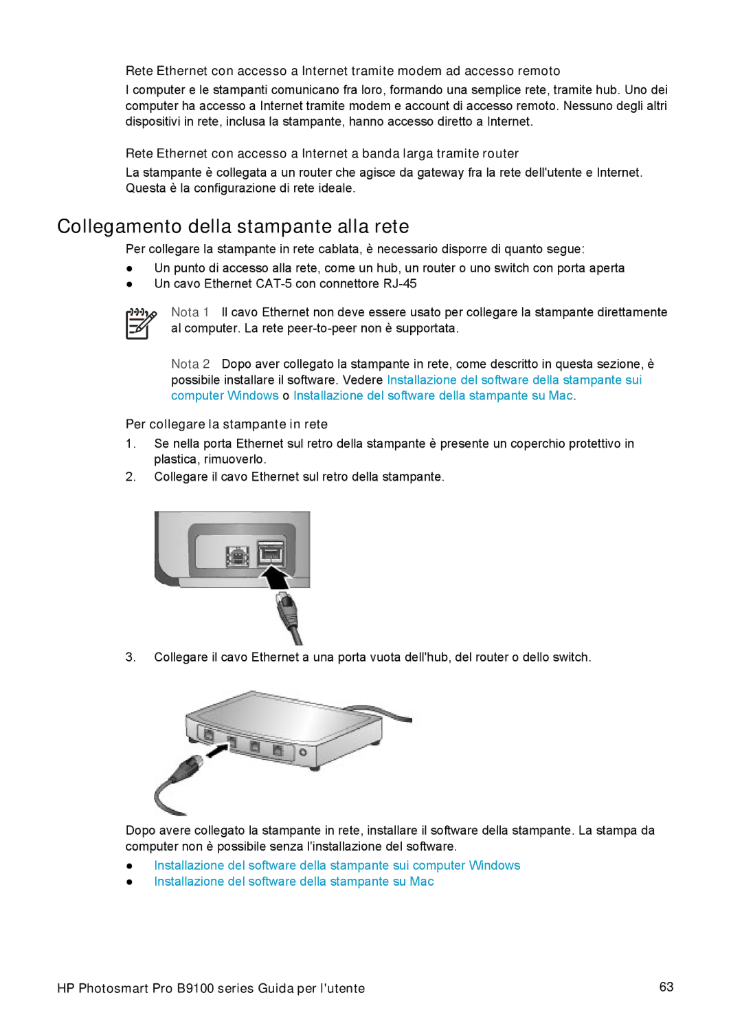 HP Pro B9100 SNPRB-0504 manual Collegamento della stampante alla rete, Per collegare la stampante in rete 