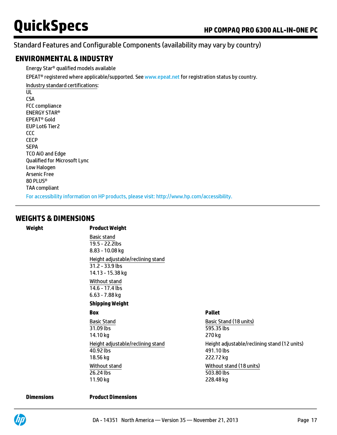 HP Pro B9C31AW#ABA manual Environmental & Industry, Weights & Dimensions, Weight Product Weight, Shipping Weight Box Pallet 