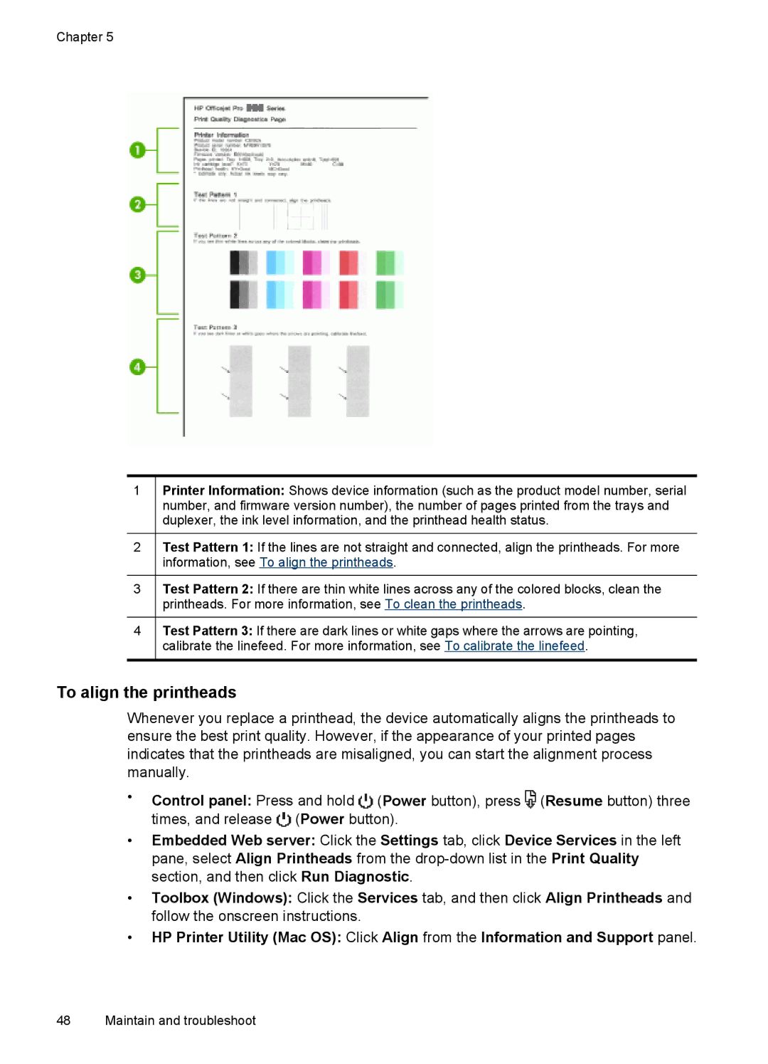 HP Pro K5400, K5300 manual To align the printheads 