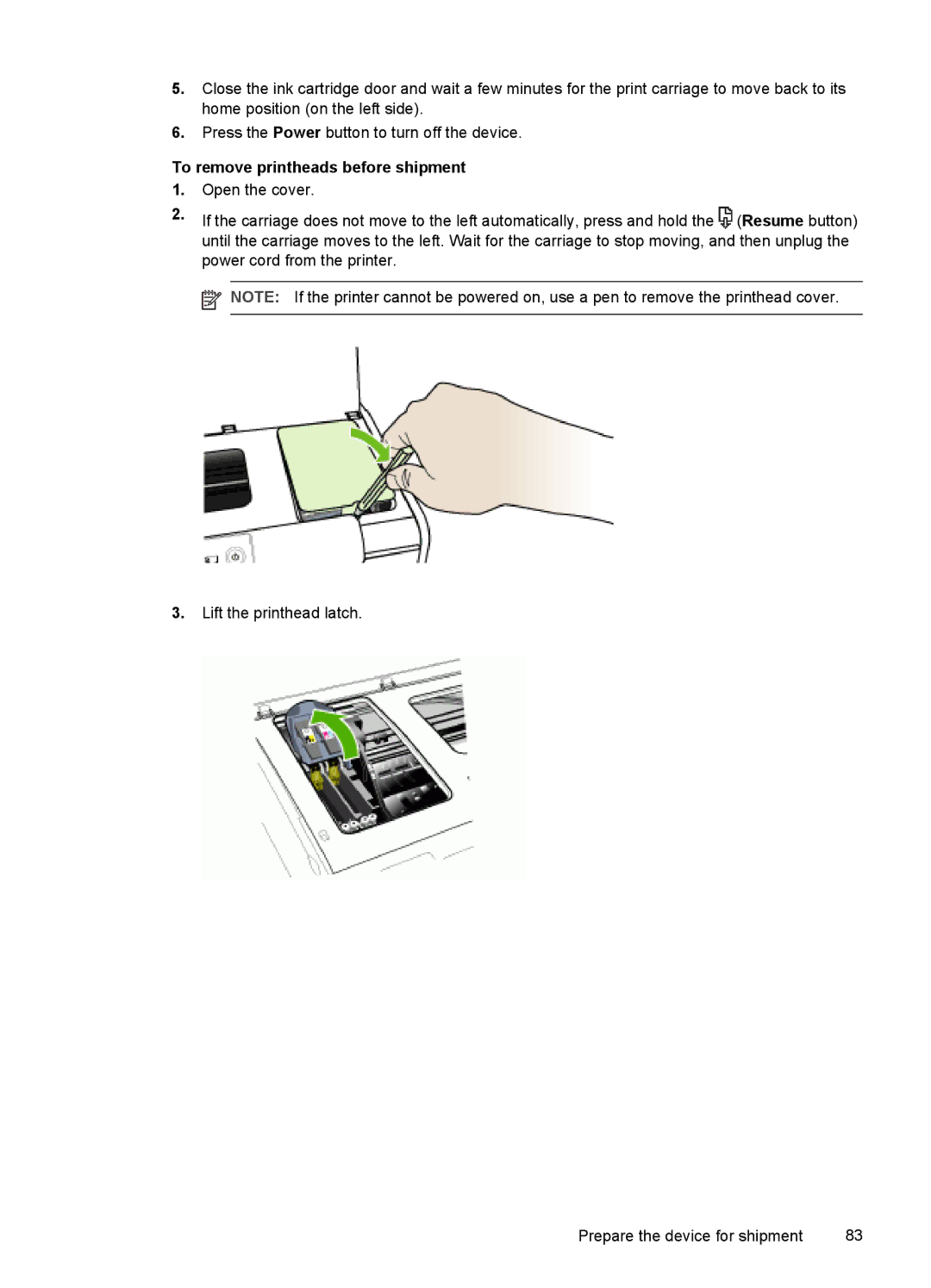 HP Pro K5400, K5300 manual To remove printheads before shipment 