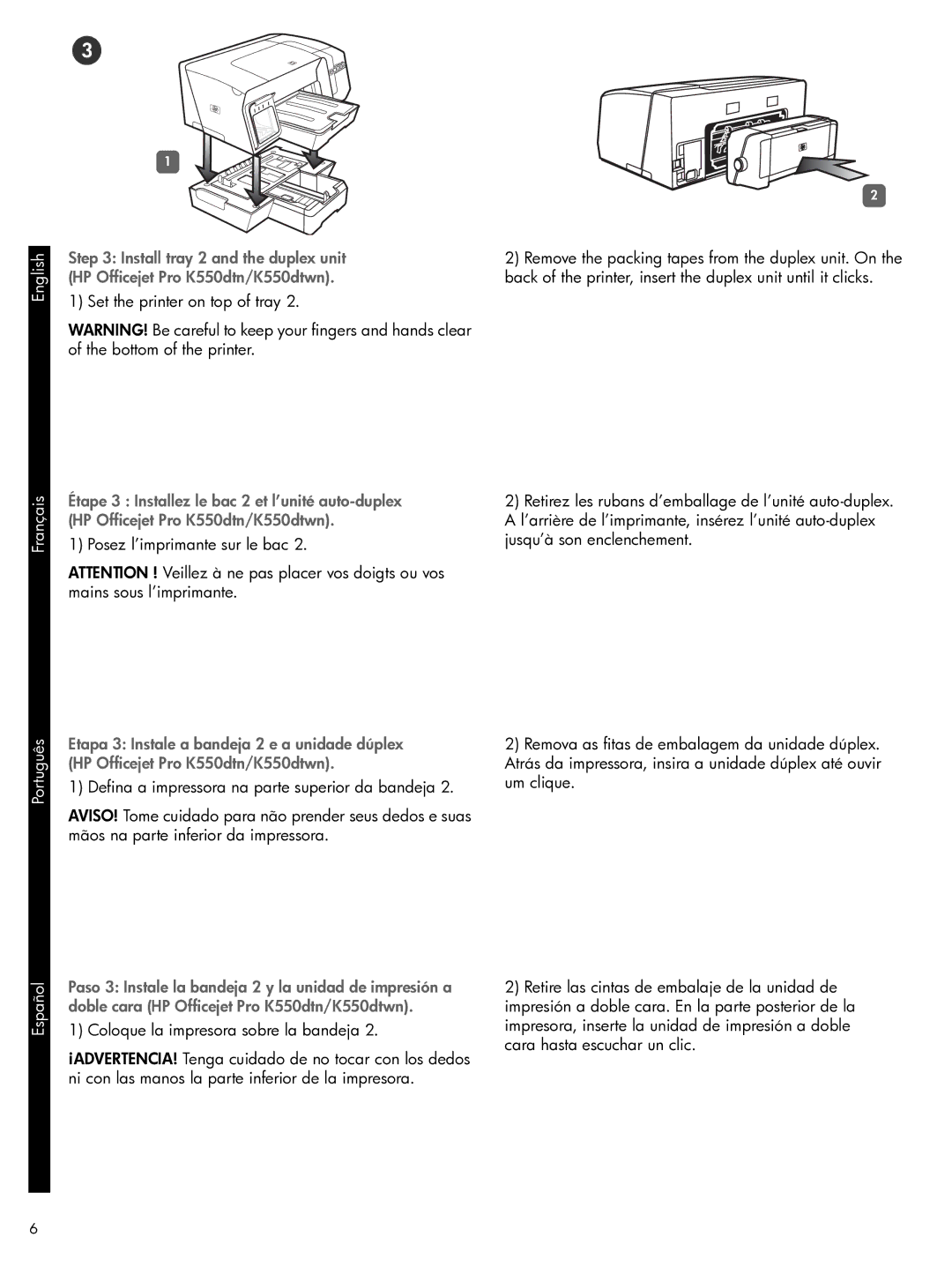 HP Pro K550 manual Set the printer on top of tray 