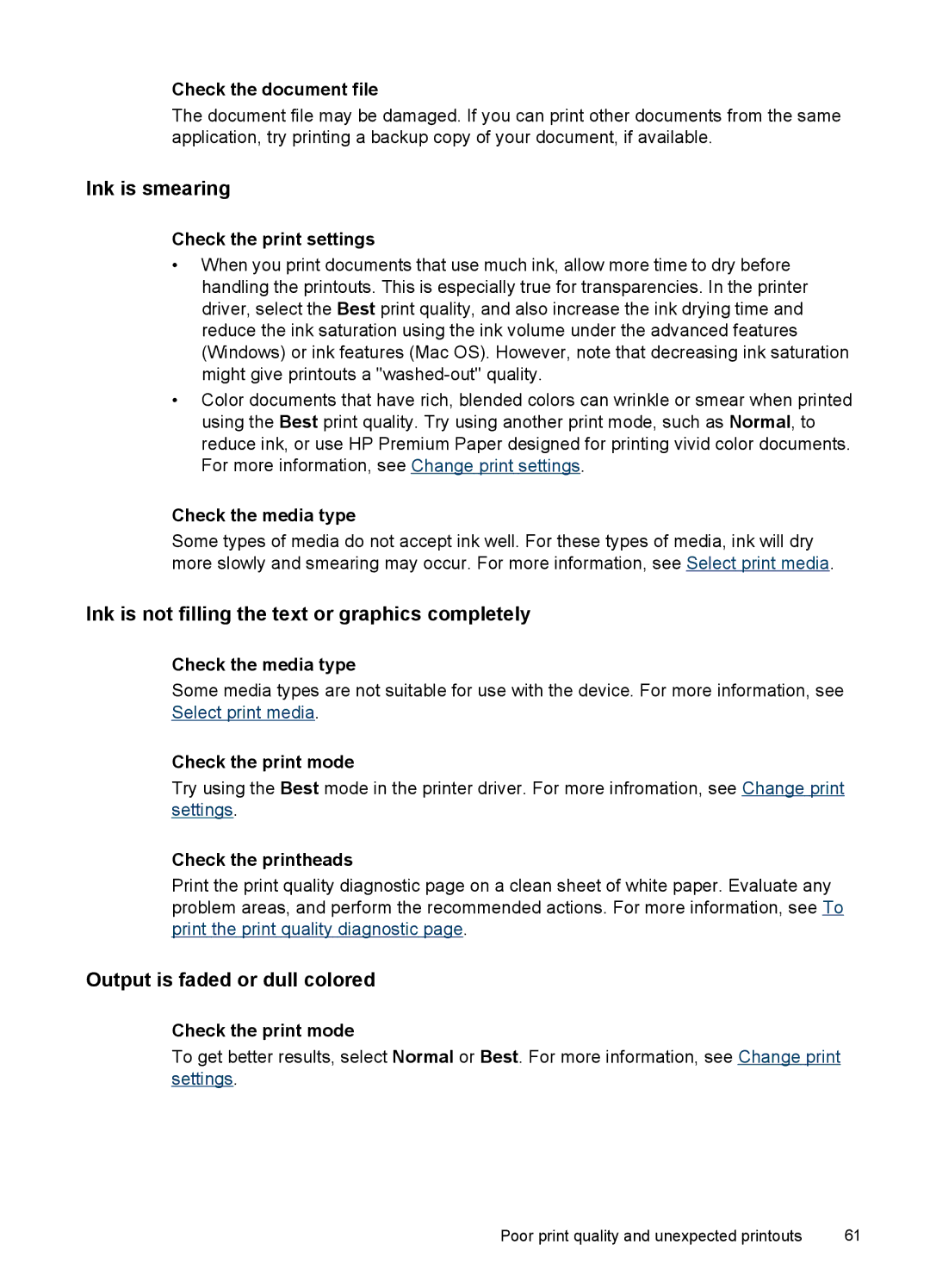 HP Pro K8600 manual Ink is smearing, Ink is not filling the text or graphics completely, Output is faded or dull colored 