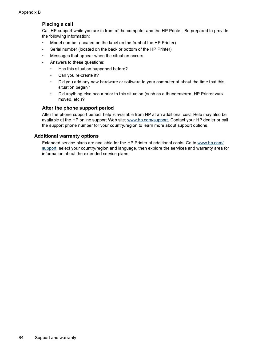 HP Pro K8600 manual Placing a call, After the phone support period Additional warranty options 