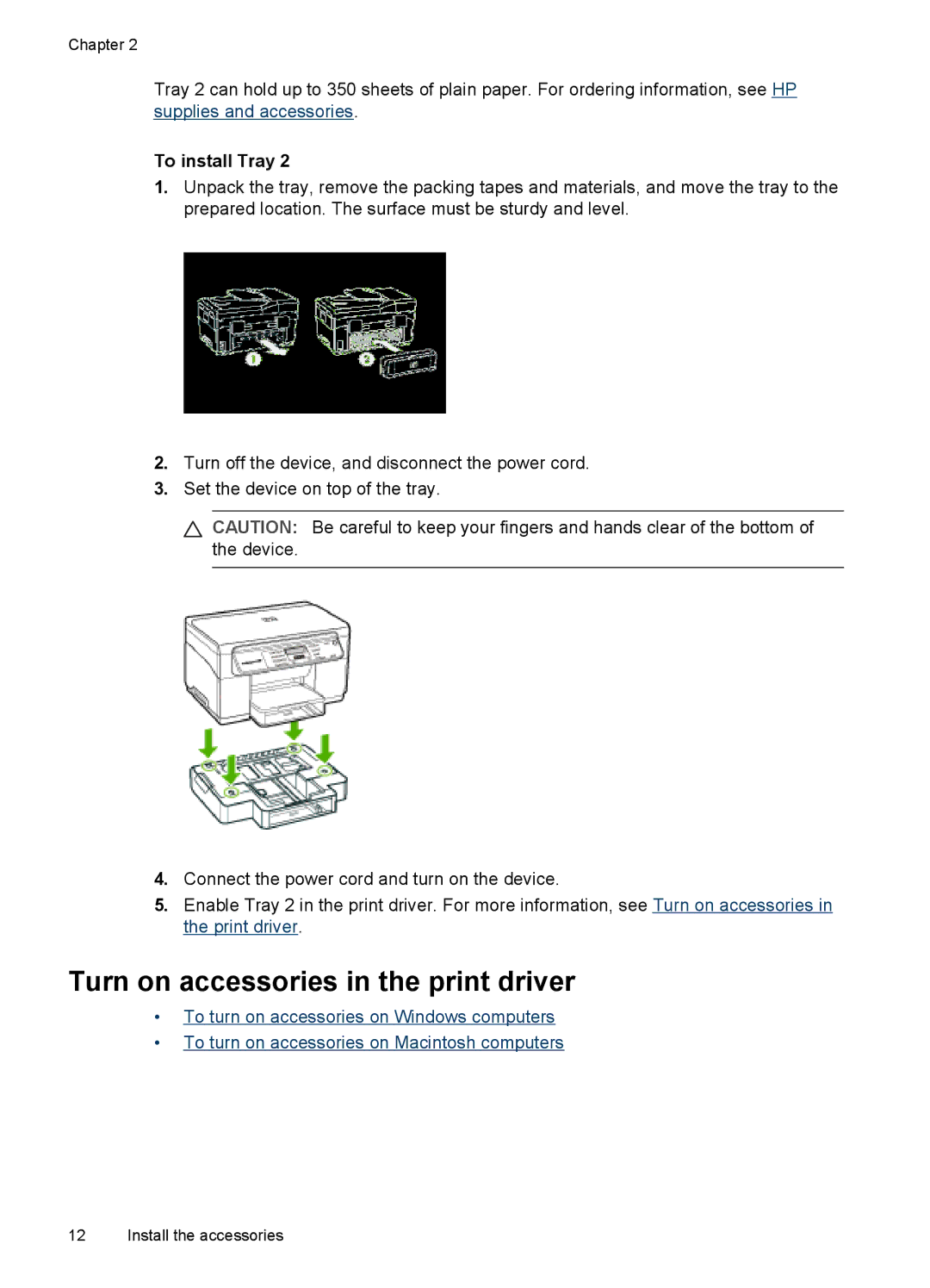 HP Pro L7400 manual Turn on accessories in the print driver, To install Tray 